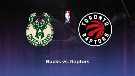Raptors vs Bucks Predictions, Picks & Odds .